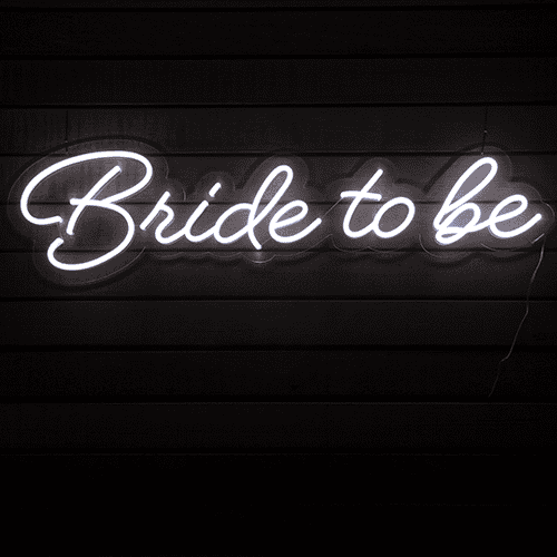 Bride To Be Neon Sign Hire