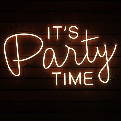 Its Party Time Neon Sign Hire - Image 2