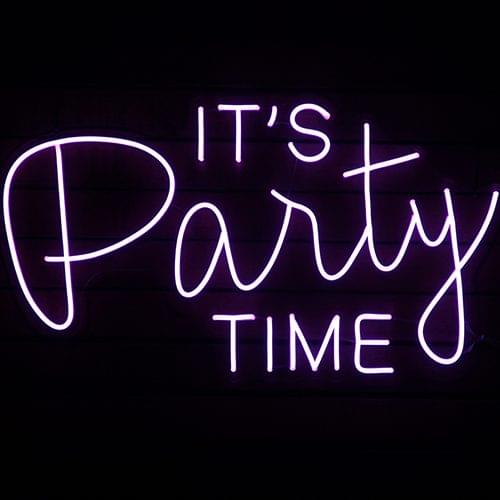 Its Party Time Neon Sign Hire
