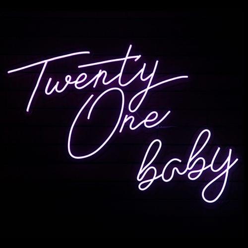 Twenty One Baby Neon Sign Hire